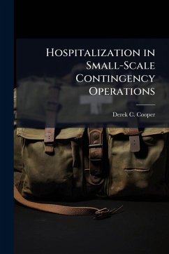 Cover Hospitalization in Small-Scale Contingency Operations