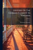 History Of The German Element In Virginia