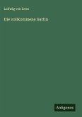 Die vollkommene Gattin