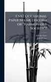 CSAT Occasional Paper No. 68, Discord or â&#128;&#156;Harmonious Societyâ&#128;&#157;?