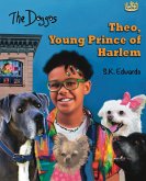 Theo, Young Prince of Harlem Theo, Young Prince of Harlem