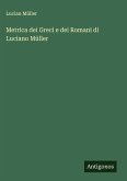 Metrica dei Greci e dei Romani di Luciano Müller