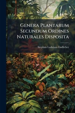 Cover Genera Plantarum Secundum Ordines Naturales Disposita