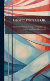 Geopolitics Of Oil