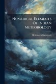 Numerical Elements Of Indian Meteorology Numerical Elements Of Indian Meteorology