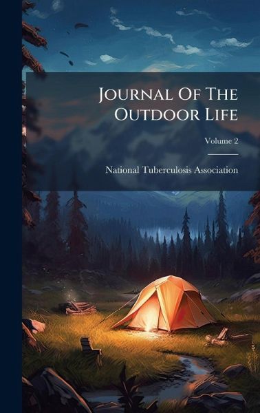 Journal Of The Outdoor Life Journal Of The Outdoor Life