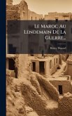 Le Maroc Au Lendemain De La Guerre... Le Maroc Au Lendemain De La Guerre...