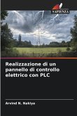 Realizzazione di un pannello di controllo elettrico con PLC