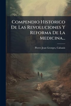 Cover Compendio Historico De Las Revoluciones Y Reforma De La Medicina...