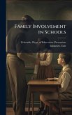 Family Involvement in Schools Family Involvement in Schools