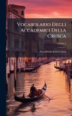 Vocabolario Degli Accademici Della Crusca
