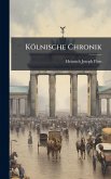 Kölnische Chronik Kölnische Chronik