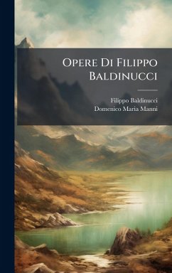 Cover Opere Di Filippo Baldinucci