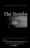 The Bombs and Me