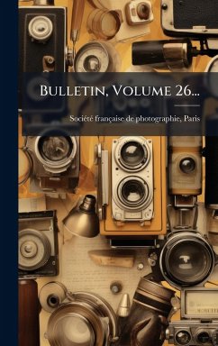 Bulletin, Volume 26... Bulletin, Volume 26...