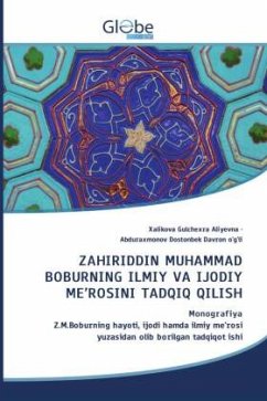 Cover ZAHIRIDDIN MUHAMMAD BOBURNING ILMIY VA IJODIY ME'ROSINI TADQIQ QILISH