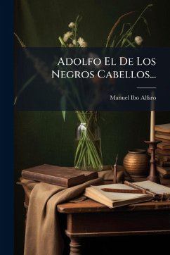 Cover Adolfo El De Los Negros Cabellos...