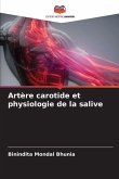 Artère carotide et physiologie de la salive Artère carotide et physiologie de la salive