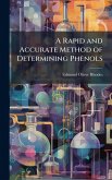 A Rapid and Accurate Method of Determining Phenols
