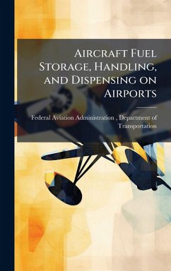 Cover Aircraft Fuel Storage, Handling, and Dispensing on Airports