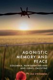 Agonistic Memory and Peace Agonistic Memory and Peace