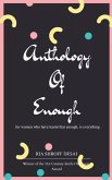 Anthology of Enough