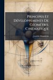 Principes Et DÃ(c)veloppements De GÃ(c)omÃ(c)trie CinÃ(c)matique Principes Et DÃ(c)veloppements De GÃ(c)omÃ(c)trie CinÃ(c)matique