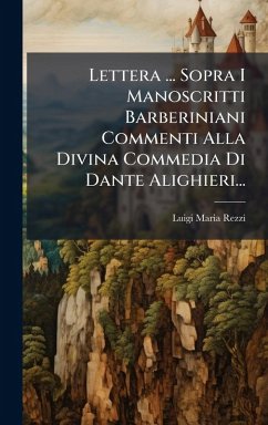 Cover Lettera ... Sopra I Manoscritti Barberiniani Commenti Alla Divina Commedia Di Dante Alighieri...