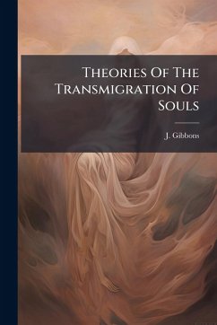 Cover Theories Of The Transmigration Of Souls