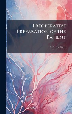 Preoperative Preparation of the Patient Preoperative Preparation of the Patient