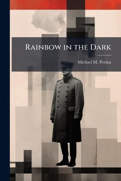 Rainbow in the Dark - Pecina, Michael M