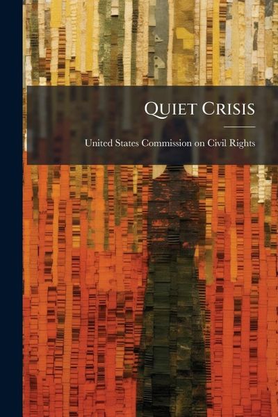 Quiet Crisis