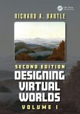 Designing Virtual Worlds Volume I