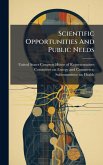 Scientific Opportunities And Public Needs