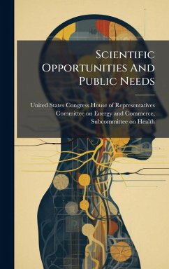 Scientific Opportunities And Public Needs