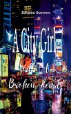 A City Girl With A Broken Heart