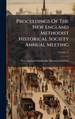 Cover Proceedings Of The New England Methodist Historical Society Annual Meeting