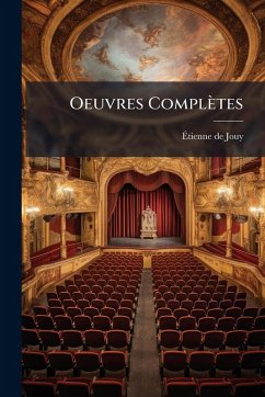 Oeuvres Complètes - Jouy, Ã&