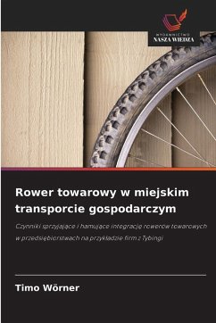 Rower towarowy w miejskim transporcie gospodarczym - Wörner, Timo