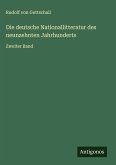 Die deutsche Nationallitteratur des neunzehnten Jahrhunderts