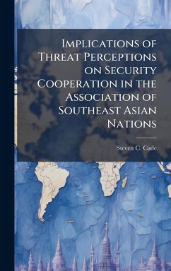 Cover Implications of Threat Perceptions on Security Cooperation in the Association of Southeast Asian Nations