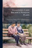 Examining Cash Balance Pension Plans