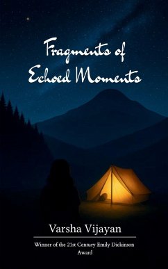 Fragments Of Echoed Moments - Vijayan, Varsha