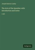 The Acts of the Apostles: with introduction and notes