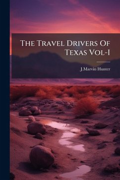 The Travel Drivers Of Texas Vol-I Cover The Travel Drivers Of Texas Vol-I