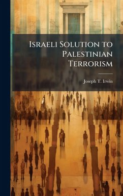 Cover Israeli Solution to Palestinian Terrorism