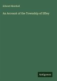 An Account of the Township of Iffley
