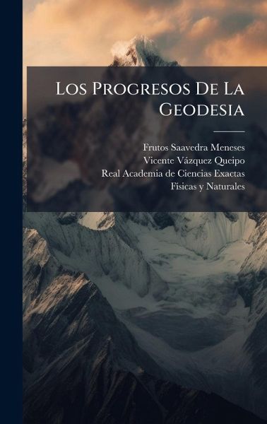 Los Progresos De La Geodesia Los Progresos De La Geodesia