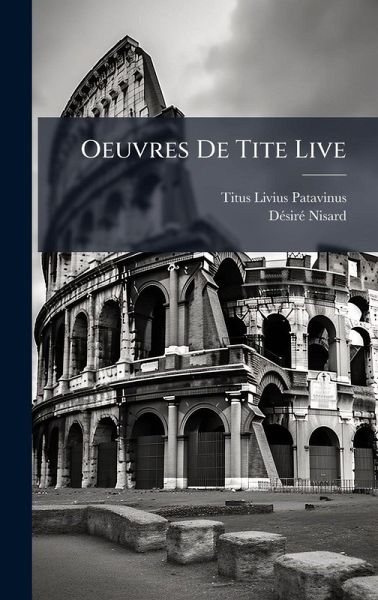 Oeuvres De Tite Live