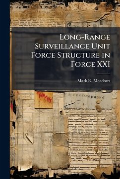 Cover Long-Range Surveillance Unit Force Structure in Force XXI